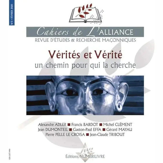 Revue maçonnique 'Vérités et Vérité un chemin pour qui la cherche' des Cahiers de l'Alliance. Exploration de la vérité en Franc-Maçonnerie entre science et religion.